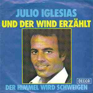 Julio Iglesias - Und Der Wind Erzählt flac album