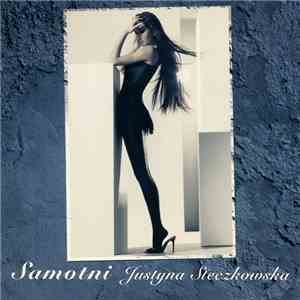 Justyna Steczkowska - Samotni flac album