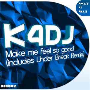 K4DJ - Make Me Feel So Good flac album