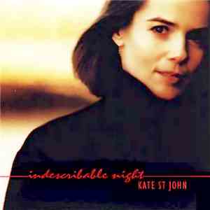 Kate St. John - Indescribable Night flac album