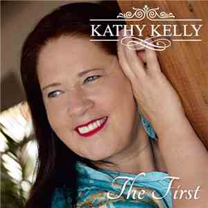 Kathy Kelly - The First flac album