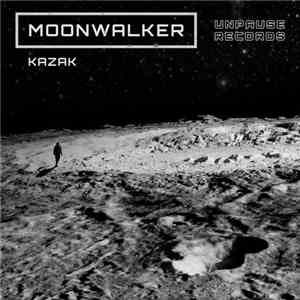 Kazak  - Moonwalker flac album