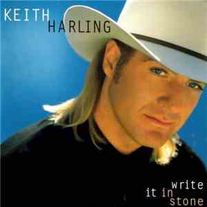 Keith Harling - Write It In Stone flac album
