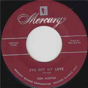 Ken Marvin - I've Got My Love/I'm Losing Again flac album