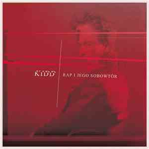 Kidd  - Rap I Jego Sobowtör flac album
