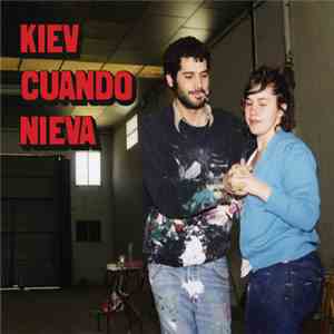 Kiev Cuando Nieva - Kiev Cuando Nieva flac album