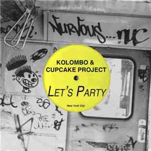 Kolombo & Cupcake Project - Let's Party flac album