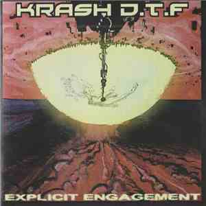Krash D.T.F. - Explicit Engagement flac album