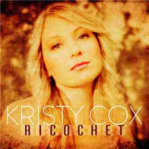 Kristy Cox - Ricochet flac album