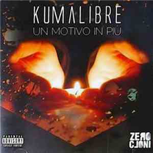 Kumalibre - Un Motivo In Più flac album