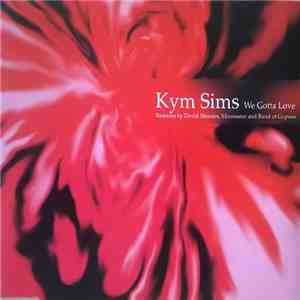 Kym Sims - We Gotta Love flac album