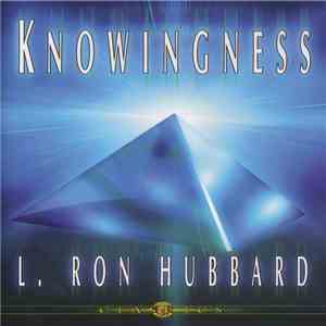 L. Ron Hubbard - Knowingness flac album