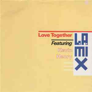 L.A. Mix Featuring Kevin Henry - Love Together flac album