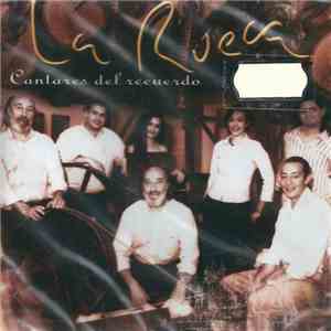 La Rueca - Cantares Del Recuerdo flac album