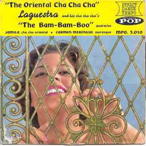 Laguestra And His Cha Cha Cha's - The Oriental Cha Cha Cha flac album