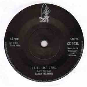 Larry Norman / Alwyn Wall - I Feel Like Dying / Hold On flac album