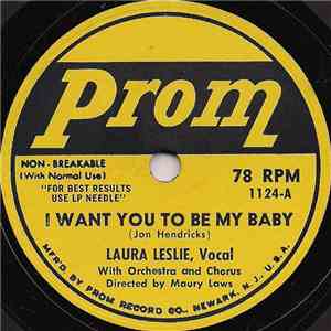 Laura Leslie - I Want You To Be My Baby flac album