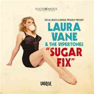 Laura Vane & The Vipertones - Sugar Fix flac album
