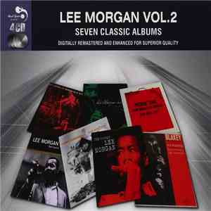 Lee Morgan - Lee Morgan Vol.2 - Seven Classic Albums flac album