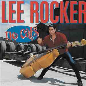 Lee Rocker - No Cats flac album