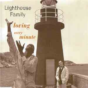 Lighthouse Family - Loving Every Minute flac album
