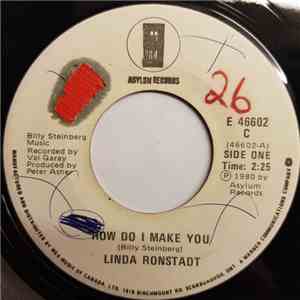 Linda Ronstadt - How Do I Make You / Rambler Gambler flac album