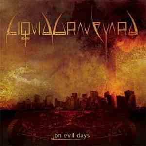 Liquid Graveyard - On Evil Days flac album