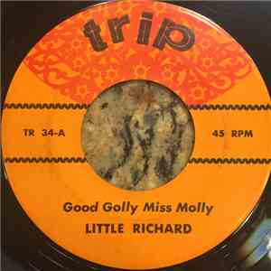 Little Richard - Good Golly Miss Molly / Rip It Up flac album
