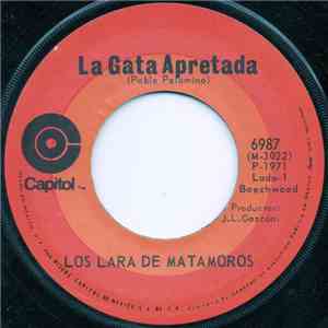 Los Lara De Matamoros - La Gata Apretada flac album