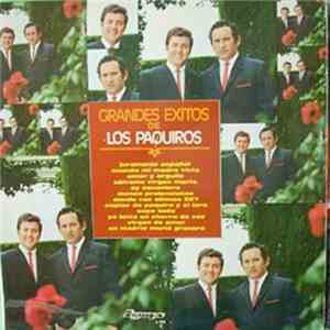 Los Paquiros - Grandes Éxitos De Los Paquiros flac album