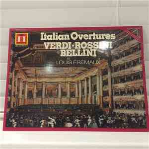 Louis Frémaux - Italian Overtures Verdi Rossini Bellini flac album