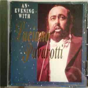 Luciano Pavarotti - An Evening With Luciano Pavarotti flac album