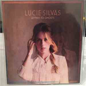 Lucie Silvas - Letters To Ghosts flac album
