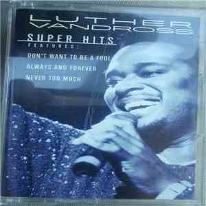 Luther Vandross - Super Hits flac album