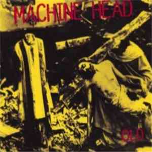 Machine Head  - Old flac album