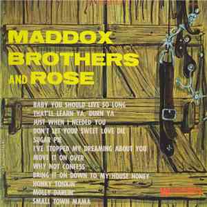 Maddox Brothers and Rose - Maddox Brothers And Rose flac album