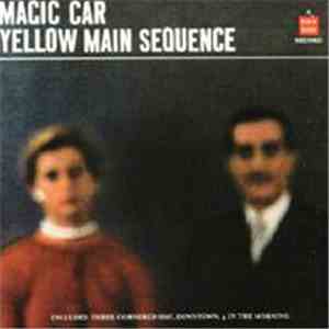 Magic Car - Yellow Main Sequence flac album