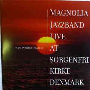 Magnolia Jazzband - An Evening Prayer flac album