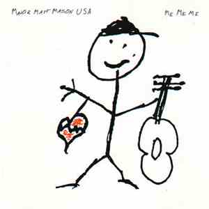 Major Matt Mason USA - Me Me Me flac album