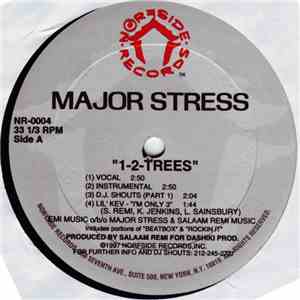 Major Stress - 1-2 Trees / Sippin Yo Mo flac album