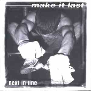 Make It Last - Next In Line flac album