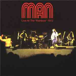 Man - Live At The 'Rainbow' 1972 flac album
