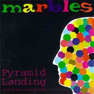 Marbles  - Pyramid Landing And Other Favorites flac album