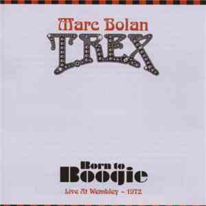 Marc Bolan, T. Rex - Born To Boogie flac album