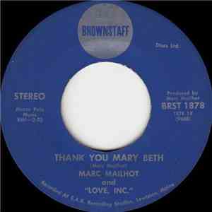 Marc Mailhot And "Love, Inc." - Thank You Mary Beth flac album