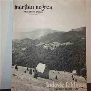 Marțian Negrea / Ludovic Feldman - Prin Munții Apuseni (Suita Simfonică) / Concert Pentru Flaut Și Orchestră De Cameră flac album