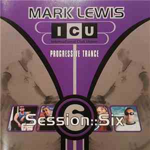 Mark Lewis - International Club Union Session:: Six flac album