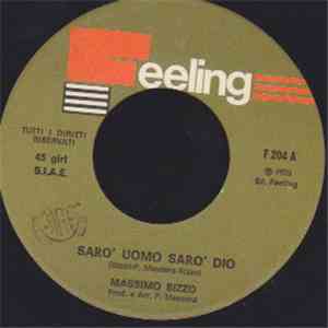 Massimo Bizzo  - Sarò Uomo Sarò Dio flac album