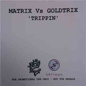 Matrix vs. Goldtrix - It's Love (Trippin') flac album