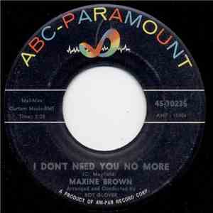 Maxine Brown - I Don't Need You No More / Think Of Me flac album
